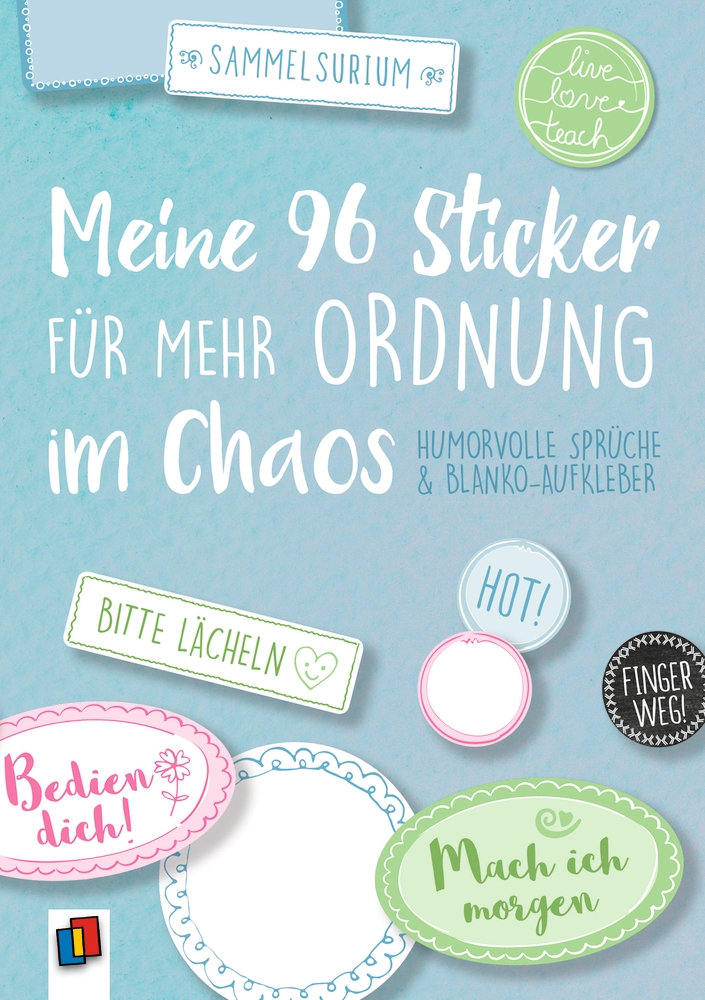 Meine 96 Sticker für mehr Ordnung im Chaos – Humorvolle Sprüche und Blanko-Aufkleber
