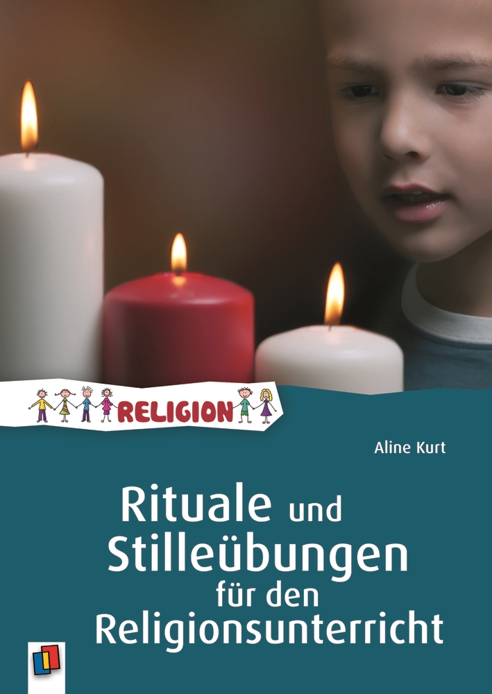Rituale und Stilleübungen für den Religionsunterricht