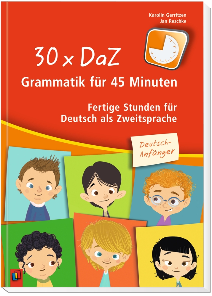 30 x DaZ – Grammatik für 45 Minuten – Deutsch-Anfänger